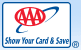 Show Your Card and Save - AAA Members Only