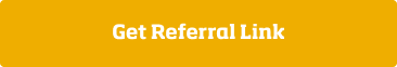 Get Referral Link